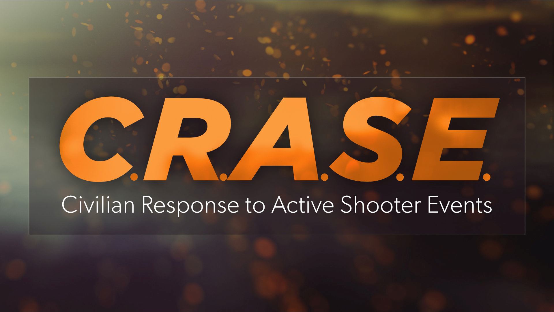 CRASE - Civilian Response to Active Shooter Events